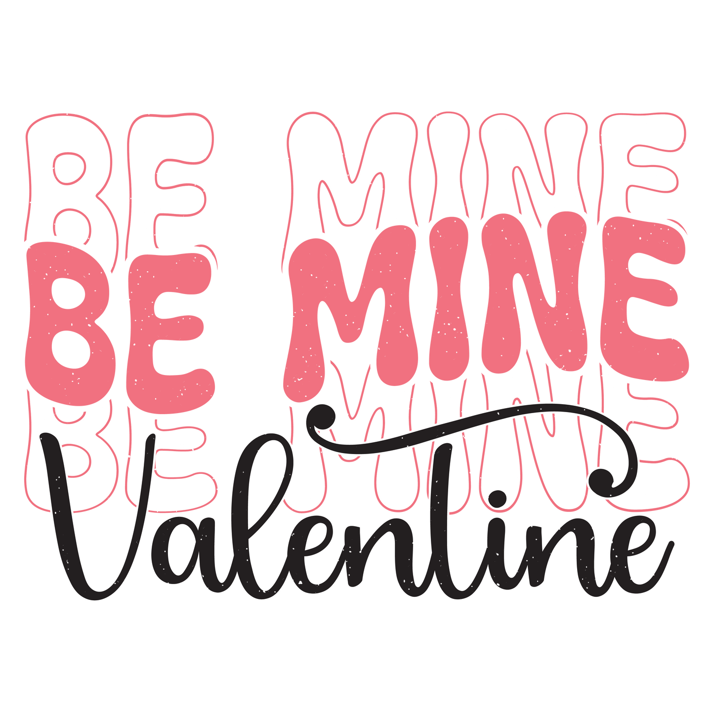 Be Mine Valentine