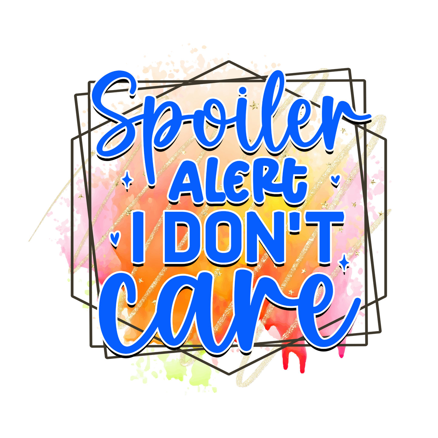 I Don't Care